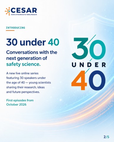 30 under 40: A New CESAR Initiative Giving Voice to the Next Generation of Safety Science